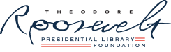 Theodore Roosevelt Presidential Library Foundation